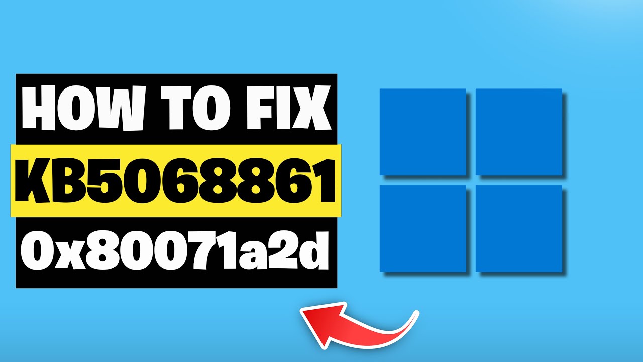 KB5068861 Update Not Installing Install Error Code 0x80071a2d Windows 11 FIX