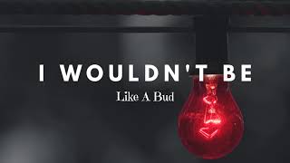 Kodaline - I Wouldn&#39;t Be