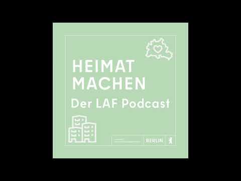 Vassil über seinen Start in Deutschland  2. Folge: Heimat machen - der LAF Podcast