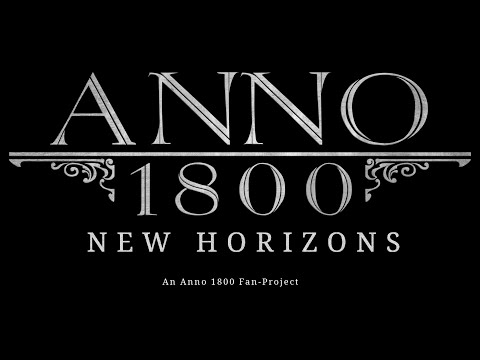 Anno 1800: New Horizons - Teaser