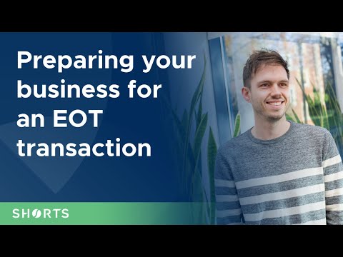 Preparing Your Business for an EOT | Succession Planning for Business Owners