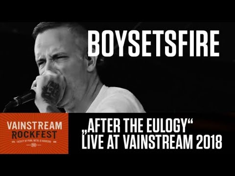 BOYSETSFIRE | After The Eulogy | 4K Live Video | Vainstream 2018