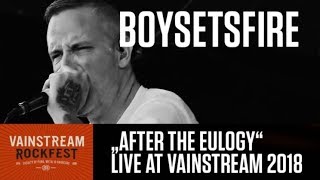 BOYSETSFIRE | After The Eulogy | 4K Live Video | Vainstream 2018