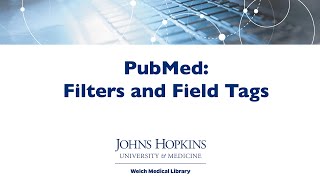 PubMed: Filters and Field Tags