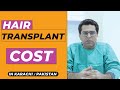 Hair Transplant Cost in Pakistan Karachi - PRICE REVEALED