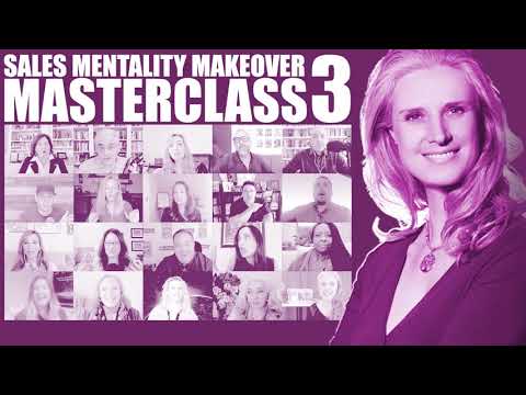 The Sales Mentality Makeover Masterclass