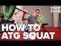 How to Achieve ATG Squat Depth