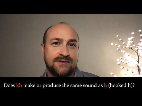 Semitic Phonology - Does kh make or produce the same sound as ḫ (hooked h)? [Monday Q&A]