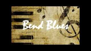 Bend Blues