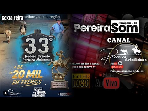 33º Rodeio Crioulo CTG Porteira Abdonense - Abdon Batista SC (Sexta feira)