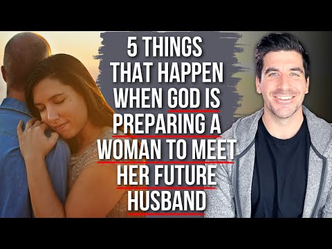 God Is Preparing You to Meet Your Future Husband Soon If . . .