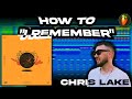 HOW TO: Chris Lake - I Remember (FREE FLP)🔥