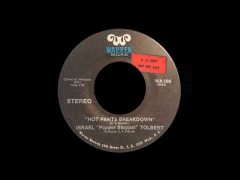 Israel Tolbert - Hot Pants Breakdown