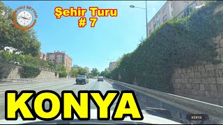 🚘 Konya Güzergah Turu -7. (2025)📍Eski Konyalılar bilir Sille battıçıktıdan AGS y