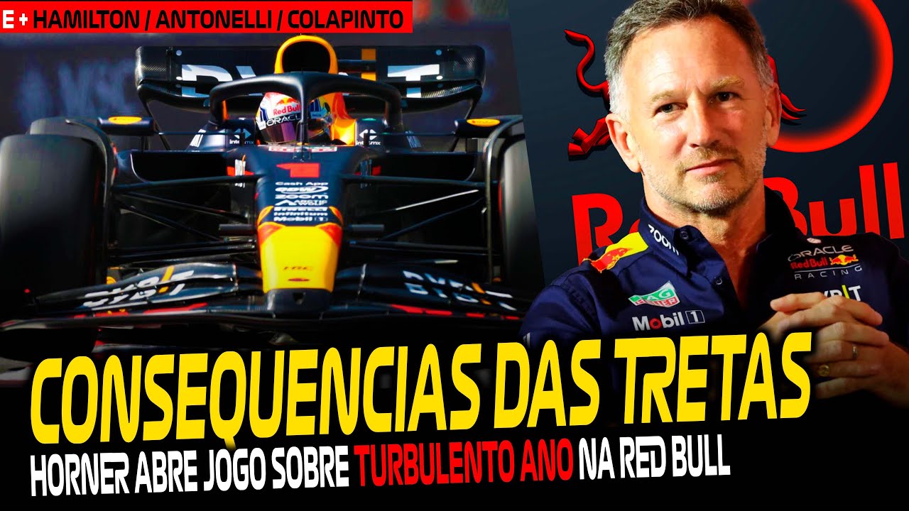 HORNER ADMITE VÁRIOS PROBLEMAS INTERNOS DERIVADOS DAS TRETAS / HAMILTON / ANTONELLI / COLAPINTO