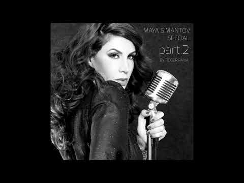 MAYA SIMANTOV SPECIAL part.2 By Roger Paiva