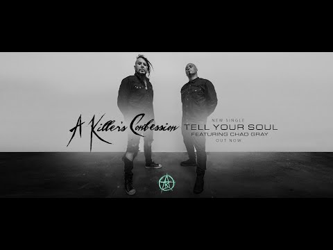 A Killer's Confession - TELL YOUR SOUL Featuring Chad Gray (Official Video)