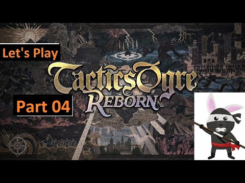 Let's Play Tactics Ogre: Reborn on PS5. Part 04. Lawful Route.