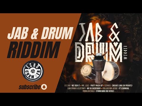 Jab & Drum Riddim Mix! | Echo Chamber