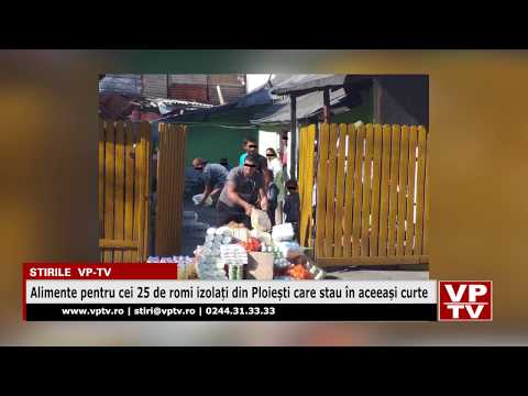 Alimente pentru cei 25 de romi izolați din Ploiești care stau în aceeași curte