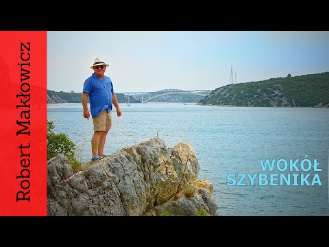 ROBERT MAKŁOWICZ DALMATIA episode 145 "Around Šibenik".