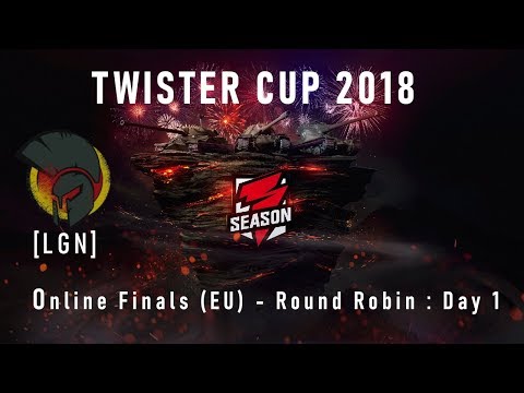 Twister Cup 2018 - Online Finals (EU) - Round Robin : Day 1 [LGN]