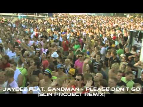 Jaybee feat. Sandman - Please don't go (Slin Project Video Remix)