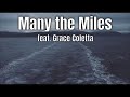 Many The Miles Feat Grace Coletta