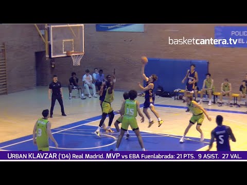 URBAN KLAVZAR ('04) Real Madrid. MVP vs Fuenlabrada-EBA: 21 Ptos. 9 Asist. 27 VAL  #BasketCantera.TV