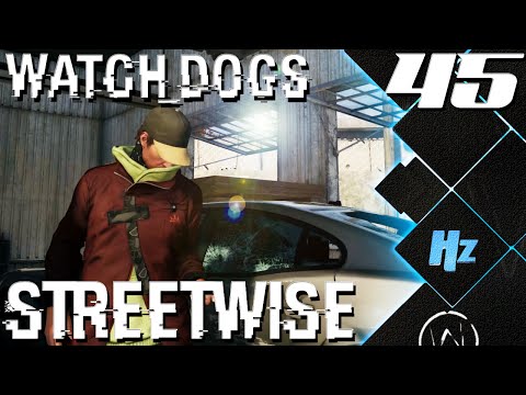 Watch Dogs Walkthrough Part 45 - STREETWISE