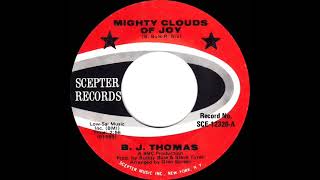 1971 HITS ARCHIVE: Mighty Clouds of Joy - B. J. Thomas (mono 45)