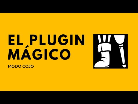 El plugin Mágico Vol.2 - Modo Cojo
