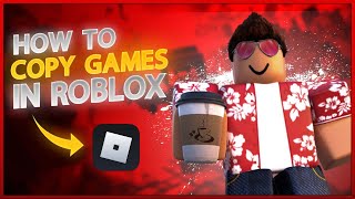 How to Copy Games on Roblox in 2024! (COPIES WITH SCRIPTS!)
