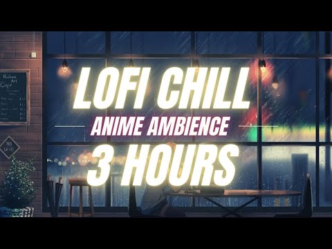 LOFI CHILL | CAFE AMBIENCE | 3 HOURS lofi mix - [lofi / jazzhop / chill mix]