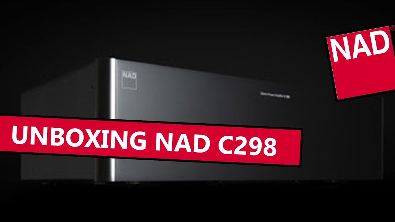 Unboxing de nieuwe NAD c298