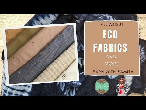 Easy To Learn Eco Fabrics | Samitha