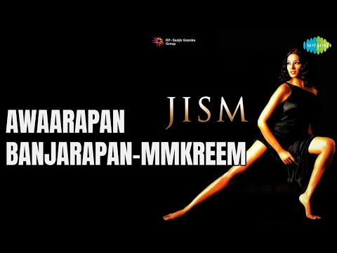 आवारापन बंजारापन-एम.एम.क्रीम | Jism | M.M. Kreem Son