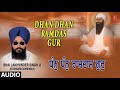Dhan - Dhan Ramdas Gur | Bhai Lakhvinder Singh Ji-Fatehgarh Sahib Wale
