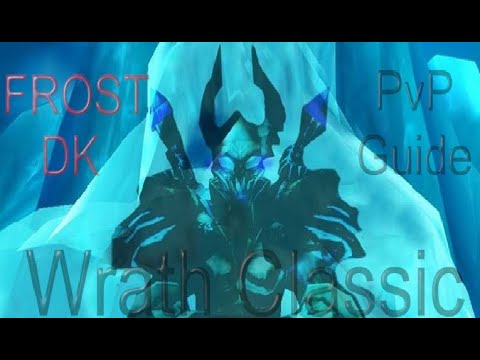 Wrath Classic Prepatch Frost DK PvP Basic Guide - Dual Wield or 2H?