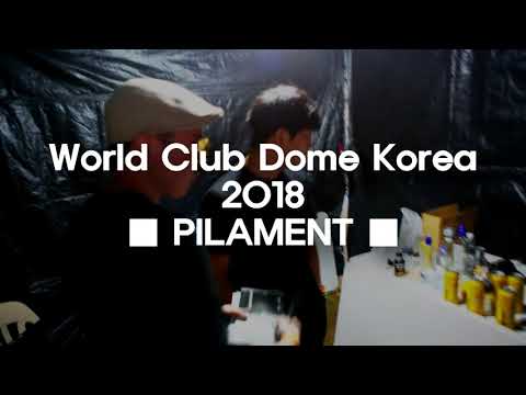 World Club Dome Festival 2018 Pilament