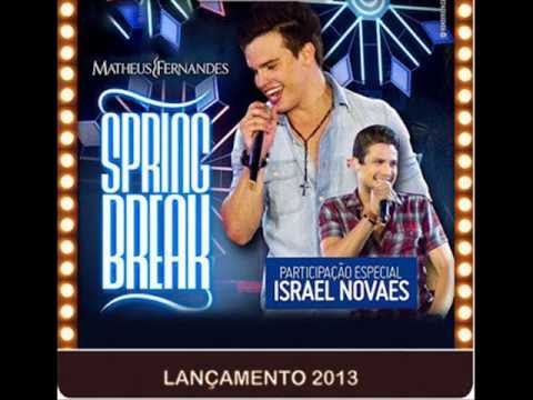 Spring Break - Matheus Fernandes (Part.) Israel Novaes - OFICIAL  [HD]