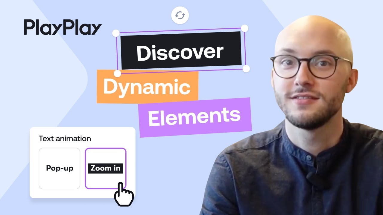 Elevate your videos with dynamic elements, now on PlayPlay