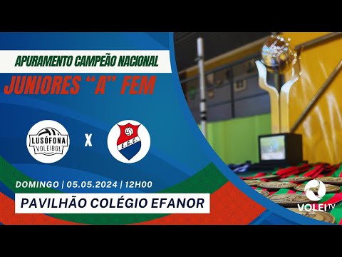 Lusófona VC x Esmoriz GC - Fase Final Juniores "A" Feminino 2024