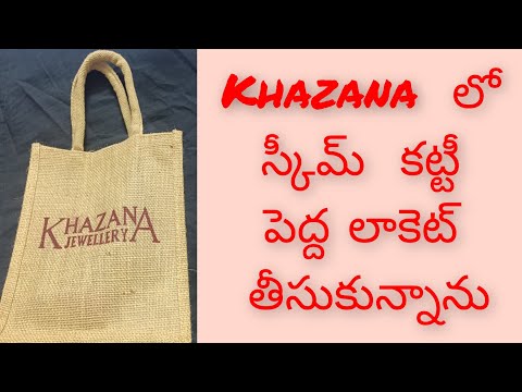 I bought a big locket with a scheme cut of 2000 in Khazana 👌👌👌👌👌