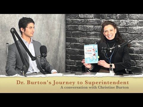 Dr. Burton's Journey to Superintendent