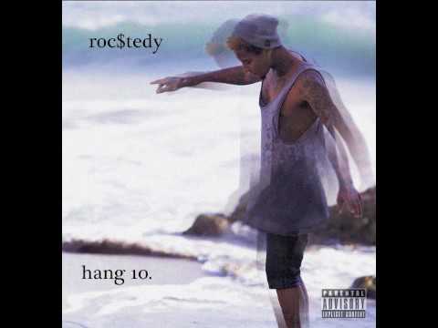 Roc$tedy - 1. Pacific Coast Highway (prod by Ghost) w/ FREE download