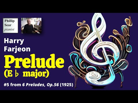 Harry Farjeon: Prelude in E♭ major