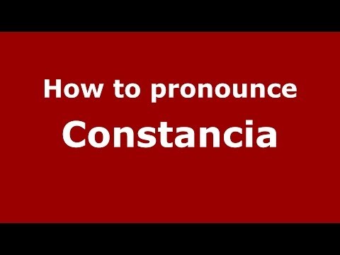 How to pronounce Constancia (Brazilian Portuguese/São Paulo, Brazil) - PronounceNames.com