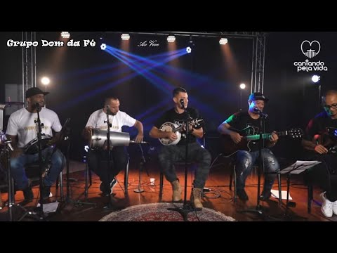 Grupo Dom da Fé Ao Vivo-Cantando Pela Vida(Samba Gospel)