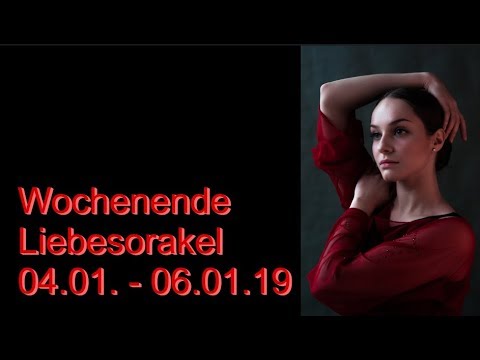Wochenende Liebesorakel: 04.01. - 06.01.2019